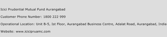 Icici Prudential Mutual Fund Aurangabad Phone Number Customer Service
