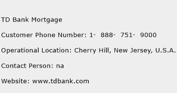 TD Bank Mortgage Phone Number Customer Service