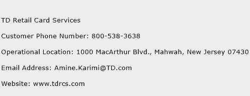 TD Retail Card Services Phone Number Customer Service